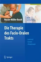 Book cover of Die Therapie des Facio-Oralen Trakts by Ricki Nusser-Müller-Busch