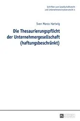 Book cover of Die Thesaurierungspflicht der Unternehmergesellschaft (haftungsbeschraenkt) by Hans-Friedrich Müller