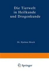 Book cover of Die Tierwelt in Heilkunde und Drogenkunde by Hjalmar Broch