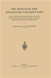 Book cover of Die Ätiologie der Bösartigen Geschwülste by Carl Lewin