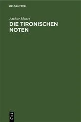 Book cover of Die Tironischen Noten by Unknown