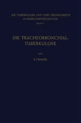 Book cover of Die Tracheobronchial- Tuberkulose der Erwachsenen by E. Tanner