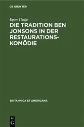 Book cover of Die Tradition Ben Jonsons in der Restaurationskomödie by Egon Tiedje
