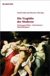 Book cover of Die Tragödie der Moderne by Daniel Fulda