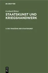 Book cover of Die Tragödie der Staatskunst by Gerhard Ritter