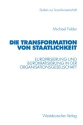 Book cover of Die Transformation von Staatlichkeit by Michael Felder