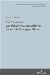 Book cover of Die Transparenz- und Dokumentationspflichten im Verstaendigungsverfahren by Unknown