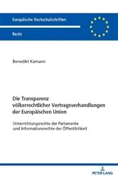 Book cover of Die Transparenz voelkerrechtlicher Vertragsverhandlungen der Europaeischen Union by Unknown