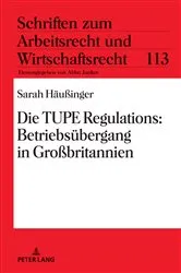 Book cover of Die TUPE Regulations: Betriebsuebergang in Großbritannien by Abbo Junker