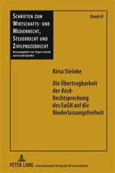 Book cover of Die Uebertragbarkeit der «Keck»-Rechtsprechung des EuGH auf die Niederlassungsfreiheit by Unknown