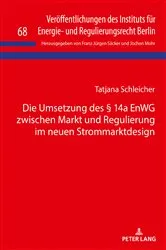 Book cover of Die Umsetzung des § 14a EnWG zwischen Markt und Regulierung im neuen Strommarktdesign by Unknown