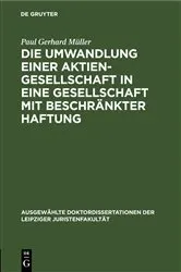Book cover of Die Umwandlung einer Aktiengesellschaft in eine Gesellschaft mit beschränkter Haftung by Unknown