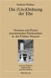 Book cover of Die (Un-)Ordnung der Ehe by Stefanie Walther