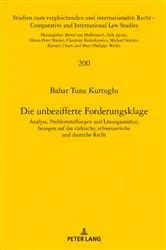 Book cover of Die unbezifferte Forderungsklage by Bahar Tuna Kurtoglu