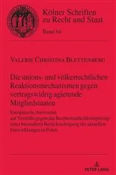 Book cover of Die unions- und voelkerrechtlichen Reaktionsmechanismen gegen vertragswidrig agierende Mitgliedstaaten by Bernhard Kempen