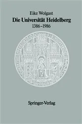 Book cover of Die UniversitÃ¤t Heidelberg 1386â€“1986 by Unknown