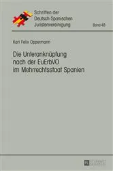 Book cover of Die Unteranknuepfung nach der EuErbVO im Mehrrechtsstaat Spanien by Unknown