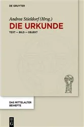 Book cover of Die Urkunde by Andrea Stieldorf