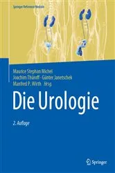 Book cover of Die Urologie (2nd ed.) by Maurice Stephan Michel