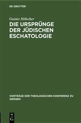 Book cover of Die Ursprünge der jüdischen Eschatologie by Gustav Hölscher