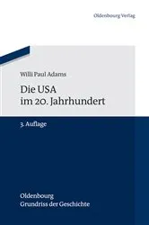 Book cover of Die USA im 20. Jahrhundert (3rd ed.) by Willi Paul Adams