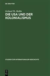 Book cover of Die USA und der Kolonialismus by Gerhard Th. Mollin