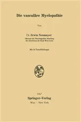 Book cover of Die vasculäre Myelopathie by Erwin Neumayer