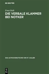 Book cover of Die verbale Klammer bei Notker by Ernst Bolli