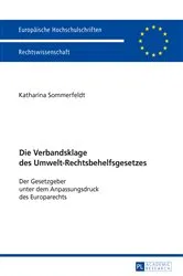 Book cover of Die Verbandsklage des Umwelt-Rechtsbehelfsgesetzes by Katharina Sommerfeldt