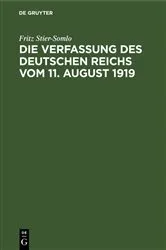 Book cover of Die Verfassung des Deutschen Reichs vom 11. August 1919 (3rd ed.) by Fritz Stier-Somlo