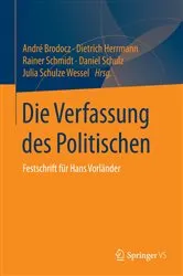 Book cover of Die Verfassung des Politischen by André Brodocz