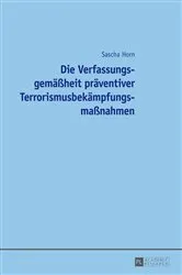Book cover of Die Verfassungsgemaeßheit praeventiver Terrorismusbekaempfungsmaßnahmen by Sascha Horn