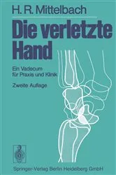 Book cover of Die verletzte Hand (2nd ed.) by Hans R. Mittelbach