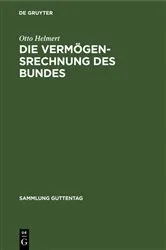 Book cover of Die Vermögensrechnung des Bundes by Otto Helmert