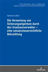 Book cover of Die Verwertung von Sicherungseigentum durch den Insolvenzverwalter – eine umsatzsteuerrechtliche Betrachtung by Unknown