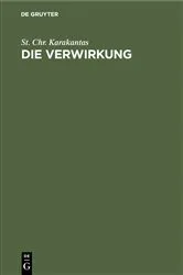 Book cover of Die Verwirkung by St. Chr. Karakantas