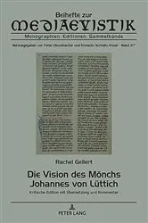 Book cover of Die Vision des Moenchs Johannes von Luettich by Peter Dinzelbacher