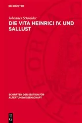 Book cover of Die Vita Heinrici IV. und Sallust by Johannes Schneider