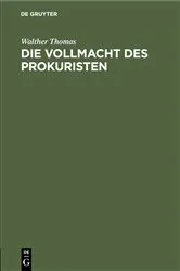 Book cover of Die Vollmacht des Prokuristen by Walther Thomas