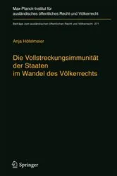 Book cover of Die Vollstreckungsimmunität der Staaten im Wandel des Völkerrechts by Anja Höfelmeier