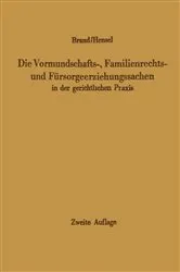 Book cover of Die Vormundschafts-, Familienrechts- und Fürsorgeerziehungssachen in der gerichtlichen Praxis (2nd ed.) by H. Jonas