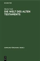 Book cover of Die Welt des Alten Testaments by Martin Noth