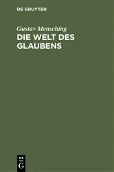 Book cover of Die Welt des Glaubens by Gustav Mensching