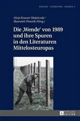 Book cover of Die «Wende» von 1989 und ihre Spuren in den Literaturen Mittelosteuropas by Slawomir Piontek