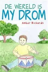Book cover of Die wereld is my drom by Amber Richards