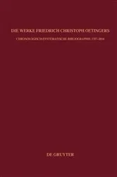 Book cover of Die Werke Friedrich Christoph Oetingers by Martin Weyer-Menkhoff