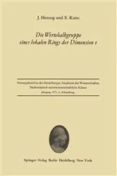 Book cover of Die Wertehalbgruppe eines lokalen Rings der Dimension I by Jürgen Herzog