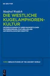 Book cover of Die Westliche Kugelamphorenkultur by Manfred Woidich