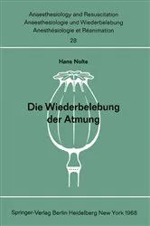 Book cover of Die Wiederbelebung der Atmung by H. Nolte