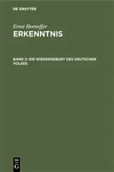 Book cover of Die Wiedergeburt des deutschen Volkes (2nd ed.) by Ernst Horneffer
